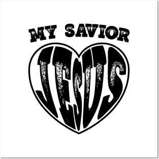 I love my savior Jesus Posters and Art